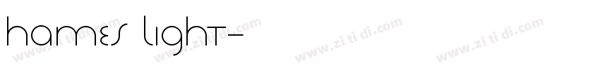 Hames Light字体转换